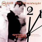 Quincy Jones - Jazz 'round Midnight