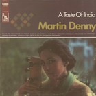 Martin Denny - A Taste Of India (Vinyl)