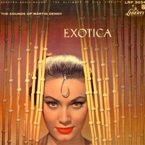 Exotica (Reissue 2010)