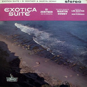 Exotica Suite (With Si Zentner) (Vinyl)