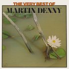 Martin Denny - The Very Best Of Martin Denny (Vinyl)