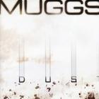 The Muggs - Dust