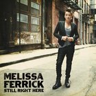 Melissa Ferrick - Still Right Here