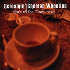 The Screamin' Cheetah Wheelies - Shakin' The Blues Live