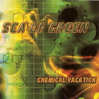 Sea Of Green - Chemical Vocation