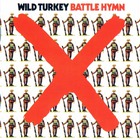 Wild Turkey - Battle Hymn (Vinyl)