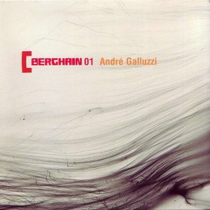 Andre Galluzzi: Berghain 01