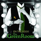 On The Rocks - The Green Room