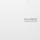 Elio E Le Storie Tese - L'album Biango