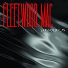 Fleetwood Mac - Extended Play