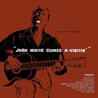 JOSH WHITE - Josh White Comes A-Visitin' (Remastered 2012)