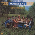 Stephen Stills & Manassas - Down The Road (Vinyl)