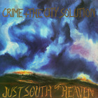 Just South Of Heaven (Vinyl)