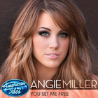 Angie Miller - You Set Me Free (CDS)