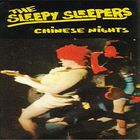 Sleepy Sleepers - Chinese Nights (Vinyl)