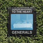 The Baptist Generals - Jackleg Devotional To The Hear