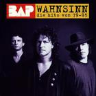Bap - Wahnsinn - Die Hits Von 79-95