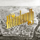Houndmouth - From The Hills Beneath The City