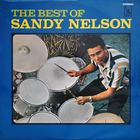 Sandy Nelson - The Best Of Sandy Nelson (Vinyl)