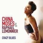 China Moses - Crazy Blues