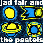 Jad Fair & The Pastels No. 2 (EP)