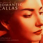 Maria Callas - Romantic Callas: Arias And Duets