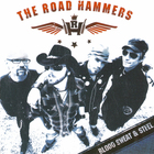 The Road Hammers - Blood Sweat & Steel