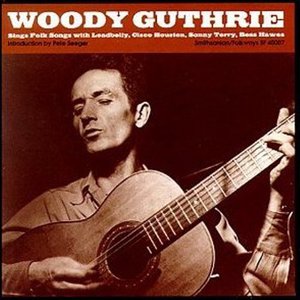 Woody Guthrie Sings Folks Songs (Reissued 1992)
