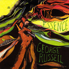 The Complete Remastered Recordings On Black Saint & Soul Note: The Essence Of George Russell CD8