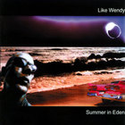 Like Wendy - Summer In Eden