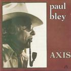 Paul Bley - Axis (Reissued 1994)