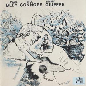 Quiet Song (With Bill Connors & Jimmy Giuffre) (Reissued 1994)