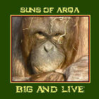 Suns of Arqa - Big And Live