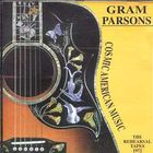 Gram Parsons - Cosmic American Music: Rehearsal Tapes