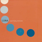 Luna - Superfreaky Memories (EP)