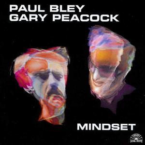Mindset (With Gary Peacock)