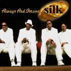 Silk - Always And Forever