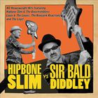 Hipbone Slim & The Knee Tremblers - Hipbone Slim Vs. Sir Bald CD1