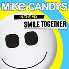 Mike Candys - Smile Together - In The Mix CD1