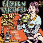 Maximum the Hormone - Tsume Tsume Tsume / F (CDS)