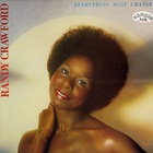 Randy Crawford - Everything Must Change (Remastered 1994)