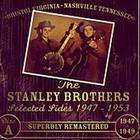 Lester Flatt & Earl Scruggs - Lester Flatt & Earl Scruggs And The Stanley Brothers Selected Sides 1947 - 1953