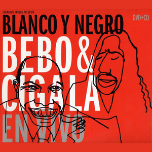 Blanco Y Negro - Bebo & Cigala En Vivo