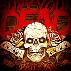 Bury Your Dead - Mosh N' Roll