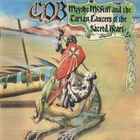 C.O.B. - Moyshe Mcstiff And The Tartan Lancers Of The Sacred Heart (Remastered 2005)