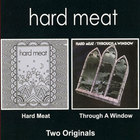 Hard Meat / Through A Window