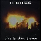 It Bites - Live In Montreux