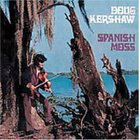 DOUG KERSHAW - Spanish Moss (Remastered 2005)