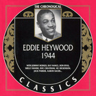Eddie Heywood - Chronological Classics: 1944