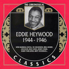 Eddie Heywood - Chronological Classics: 1944-1946